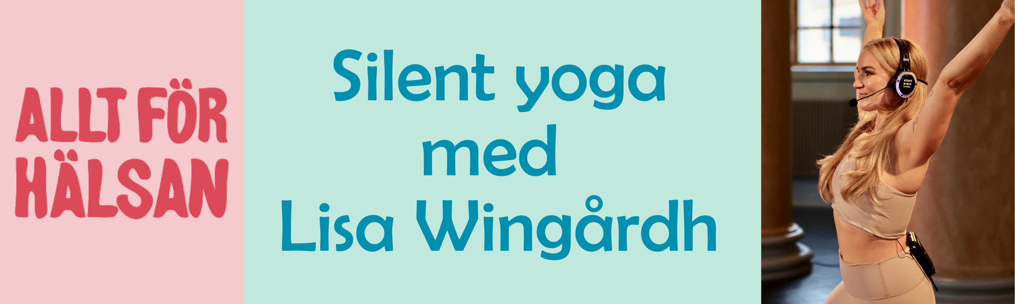 Silent Yoga med Lisa Wingårdh
